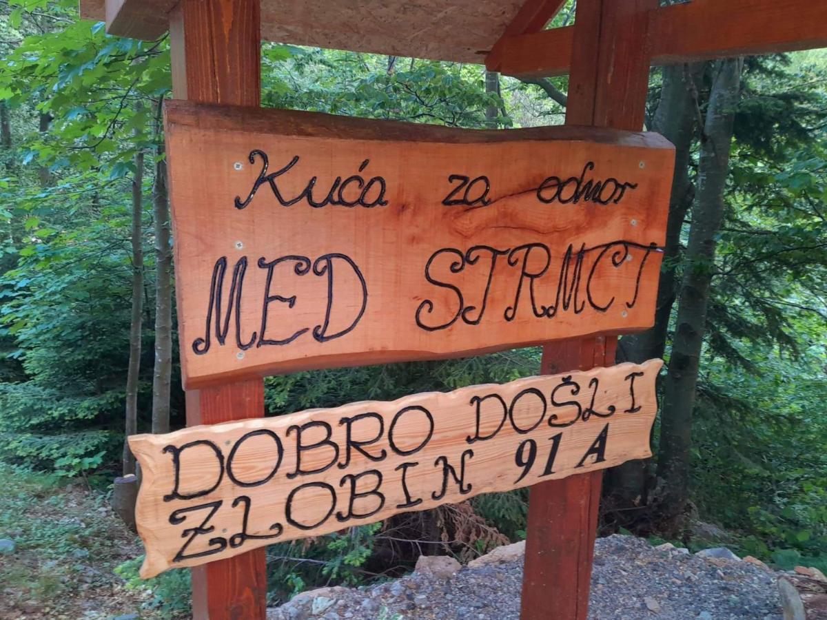 הוילה Zlobin Kuca Za Odmor "Med Strmci" מראה חיצוני תמונה